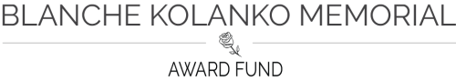 Blanche Kolanko Memorial Award Fund